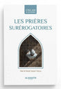 Les prières surérogatoires - un art de vivre de Abd al-Hasib Sanad 'Atiyya – Éditions Al-Hadîth