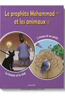 Le prophète Mohammad et les animaux 1 - ِEdition TAWHID