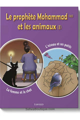 Le prophète Mohammad et les animaux 1 - ِEdition TAWHID