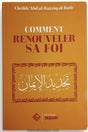 Comment renouveler sa foi - Abd al-Razzaq Al-badr - Editions TABARI