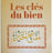 Les Clés du Bien - Cheikh 'Abder-Razzâq al-Badr - Editions TABARI